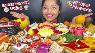 50 TYPES OF DIFFERENT INDIAN DESSERTS EATING CHALLENGE 🍧🤤 INDIAN SWEETS EATING CHALLENGE  MUKBANG [upl. by Jarred]