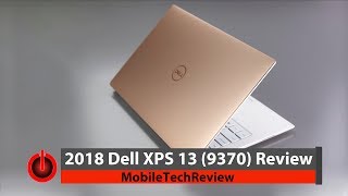 2018 Dell XPS 13 9370 Review [upl. by Noman736]