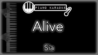 Alive  Sia  Piano Karaoke Instrumental [upl. by Polito829]