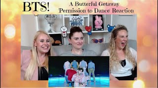 BTS A Butterful Getaway Permission to Dance Reaction [upl. by Ellehciram511]