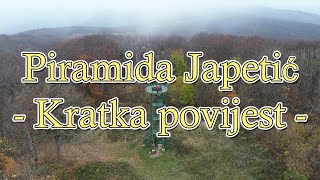 Piramida Japetić  Kratka povijest [upl. by Willi137]