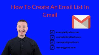 How To Create An Email List In Gmail [upl. by Hebbe]