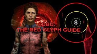 DBD THE RED GLYPH GUIDE [upl. by Rowena832]