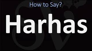 How to Pronounce Harhas BIBLE [upl. by Prince]