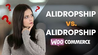 AliDropship vs AliDropship for WooCommerce What’s the best dropshipping plugin [upl. by Di]