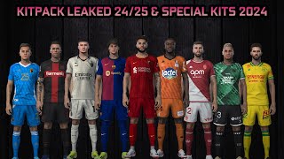 KITPACK LEAKED 2425 amp SPECIAL KITS 2024  PES 2021 amp FOOTBALL LIFE [upl. by Toh]