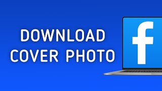 How to Download Facebook Cover Photo On PC New Update [upl. by Nellad]