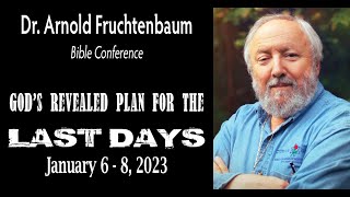 Dr Arnold Fruchtenbaum Bible Conference 2023 The Rise and Fall of Antichrist [upl. by Auhsej109]