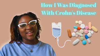 My Diagnosis Story Crohns Disease [upl. by Placido431]