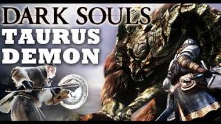 Dark Souls Taurus Demon Guide [upl. by Jd325]