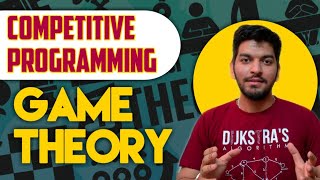 Game Theory 🔥🔥 Complete ROADMAP NOTES amp STRATEGY  Competitive Programming  Part9 [upl. by Ewell]