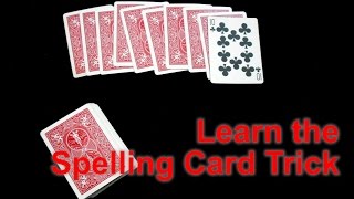 How to Perform the Spelling Card Trick [upl. by Llewxam982]