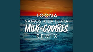 Vamos A La Playa Milk N Cookies Remix [upl. by Eiznekcam]