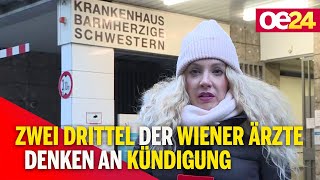 Zwei Drittel der Wiener Ärzte denken an Kündigung [upl. by Dituri231]