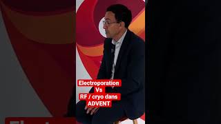 Electroporation versus radiofréquence et cryothérapie dans ADVANCET [upl. by Gaspard]