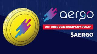 AERGO October 2022 Recap  Monthly Update [upl. by Bellda325]