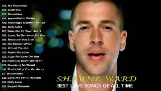 Shayne Ward Best Beautiful Love Songs Of All Time  Shayne Ward Love Songs [upl. by Arait754]