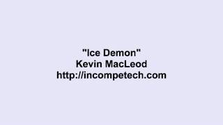 Kevin Macleod  Ice Demon [upl. by Chubb]