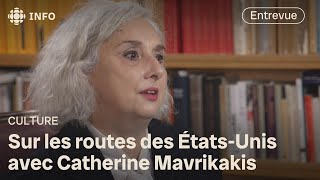 Sur les routes un étrange voyage de Chicago à Alamogordo  5 minutes avec Catherine Mavrikakis [upl. by Yoccm279]