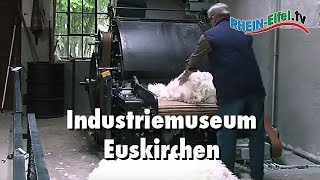 Industriemuseum Euskirchen  RheinEifelTV [upl. by Nosauq]