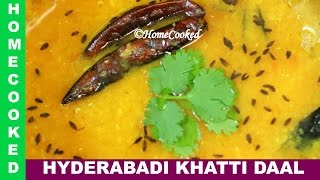 Khatti Dal Hyderabadi Recipe  Without Pressure Cooker [upl. by Herriott166]