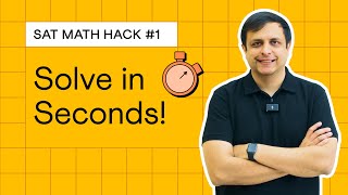 SAT Math Hack 1  Shortcuts and Tricks to Solve Problems in Seconds [upl. by Mufi]