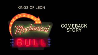 Comeback Story  Kings of Leon Audio [upl. by Reid333]