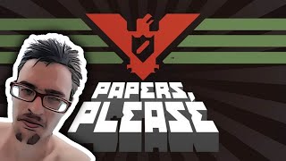 GLORY TO Arstotzka  Papers Please [upl. by Queenie]