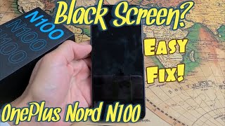 OnePlus Nord N100 Black Screen Display Wont Turn On Try These Steps First [upl. by Viridis]