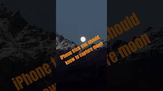 Capture moon through iPhone 😃moon moonknight travel mountains [upl. by Alodi]