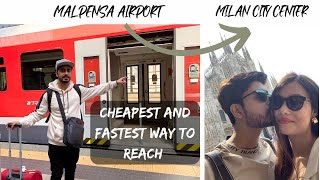 MILAN MALPENSA AIRPORT TO MILAN CENTRALE STATION  BEST AND FASTEST WAY TO REACH [upl. by Lorenz]