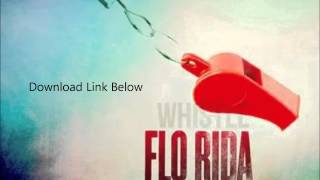 Flo Rida Whistle Instrumental  Download [upl. by Alyag107]