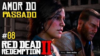 Red Dead Redemption 2 PC  08  Amor do passado de Arthur [upl. by Navnod381]