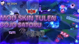 Hướng Dẫn MOD Skin Tulen Gojo Sau Update 1212 Mới Nhất Full Hiệu Ứng Âm Thanh S4 24  PTC [upl. by Micky]