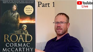 Live Reading  Cormac McCarthy  The Road Part 1 [upl. by Frayda]