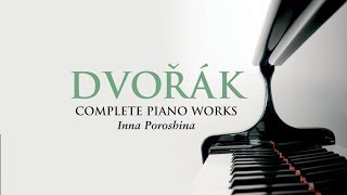 Dvorák Complete Piano Works Full Album [upl. by Wilburn]