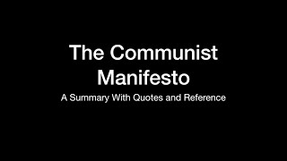 Communist Manifesto Summary With Quotes [upl. by Stewardson]