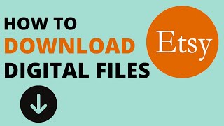 How to Download Digital Files From ETSY [upl. by Howe]