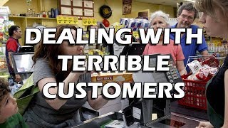 Tales from Retail How to Deal with Terrible Customers [upl. by Legra708]