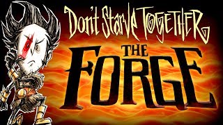 Dont Starve Together Event  The Forge [upl. by Groves]