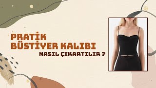 Pratik Büstiyer Kalıbı Çıkarma  Modelistlik Dersleri sewing [upl. by Hindorff]