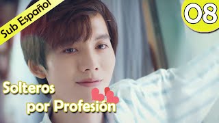 【Sub Español】 Solteros por profesión Ep 08 Professional Single  我凭本事单身 [upl. by Abrahan]