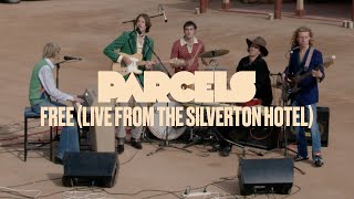 Parcels  Free Live from the Silverton Hotel [upl. by Hanford]