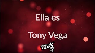 Ella es letra  Tony Vega Frases en Salsa [upl. by Idnahk654]