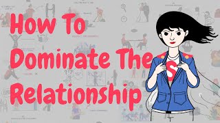 Top 12 Ways on How to Be a More Dominant Female in a Relationship [upl. by Hillary]