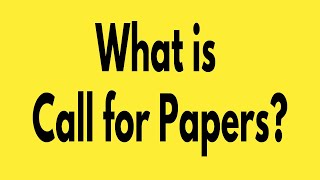 What is Call for Papers for Research Conference amp SCIScopus Journals Learning with Chandan [upl. by Ettennaj]