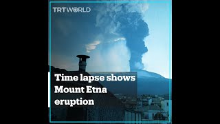 Time lapse of Italys Mount Etna eruption [upl. by Carper]