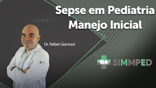 Sepse em Pediatria  Manejo Inicial [upl. by Itraa]