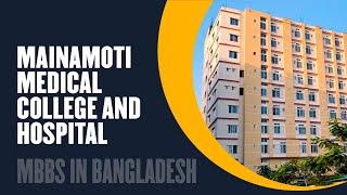 Mainamoti Medical College  MBBS in Bangladesh  Education Abroad [upl. by Myrna]