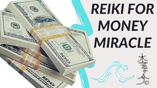 Reiki For Money Miracle  Energy Healing [upl. by Nowell]